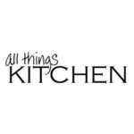 All Things Kitchen